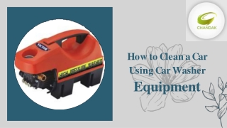 How to Clean a Car Using Car washer Equipment