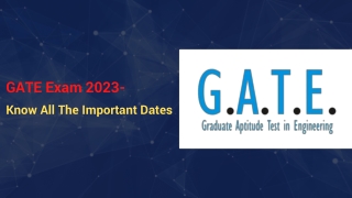 GATE Exam 2023-  Know All The Important Dates