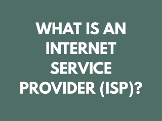 What Is an Internet Service Provider (ISP)?