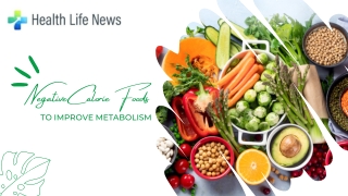 Negative Calorie Food Item to Improve Your Metabolism