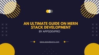 An Ultimate Guide on MERN Stack Development