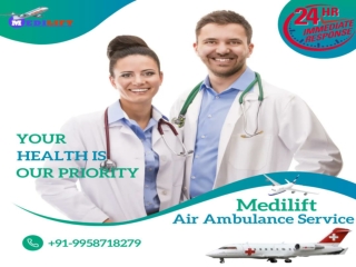 The Helpful Brace of Medilift Air Ambulance Service from Hyderabad