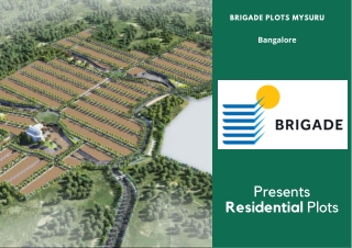 Brigade Plots Mysuru Bangalore - E-Brochure