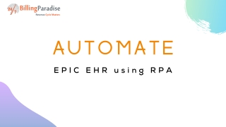 Automate EPIC EHR using RPA