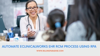 Automate eClinical works EHR using RPA