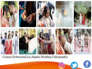 Contact Professional Los Angeles Wedding Videographer
