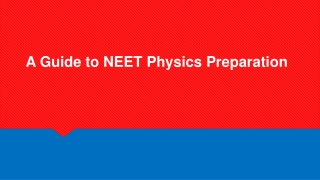 A Guide to NEET Physics Preparation