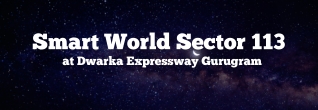 Smart World Sector 113 Dwarka Expressway Gurugram - Brochure