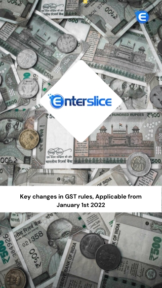 Important GST rule changes from January 1, 2022