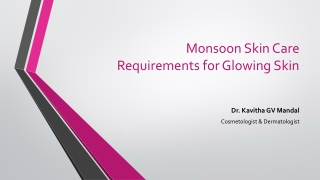 Monsoon Skin Care for Glowing Skin | Lady Dermatologist in Sarjapur Road