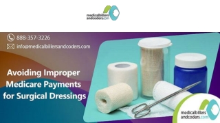 Avoiding Improper Medicare Payments for Surgical Dressings