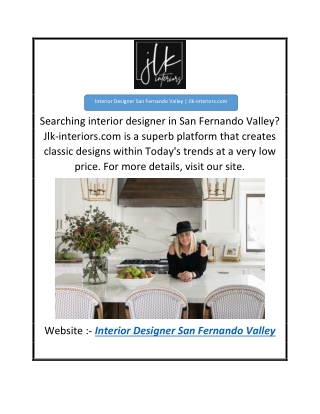 Interior Designer San Fernando Valley  Jlk-interiors.com