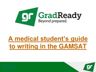 A medical student’s guide to writing in the GAMSAT