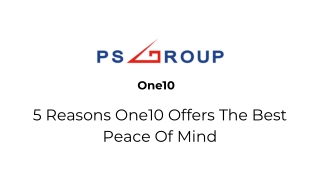 5 Reasons One10 Offers The Best Peace Of Mind