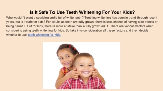 Copy of Is It Safe To Use Teeth Whitening For Your Kids