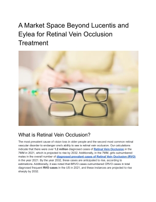 A Market Space Beyond Lucentis and Eylea for Retinal Vein Occlusion Treatment