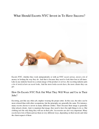 What Should Escorts NYC Invest in To Have Success