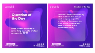 What are the benefits of converting a private limited company to OPC?