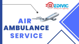 Use the Medivic Air Ambulance Service in Indore for the Best Medical Care