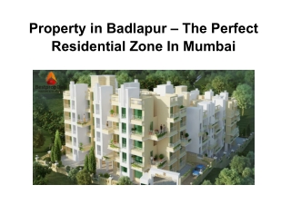Property in Badlapur - The Perfect Residential Zone In Mumbai