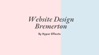 Website Design Bremerton  Video Creation Bremerton PPT