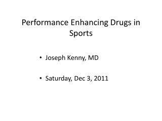 a history of the use of performance enhancing drugs in sports a history of the use of performance enhancing drugs in sports