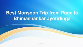 Best Monsoon Trip from Pune to Bhimashankar Jyotirlinga