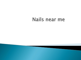 Nails near me