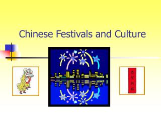 Chinese Festivals and Culture