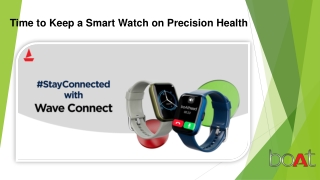 Time to Keep a Smart Watch on Precision Health