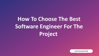 How to Choose The Best Software Engineer For The Project