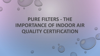 Purefilters - The Importance of Indoor Air Quality Certification