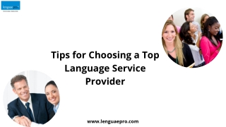Tips for Choosing a Top Language Service Provider