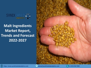 Malt Ingredients Market Size, Share, Industry Analysis 2022-2027
