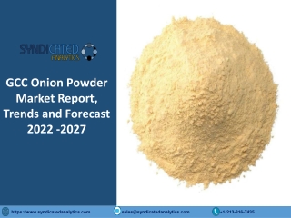 GCC Onion Powder Market Size, Share, Industry Analysis 2022-2027