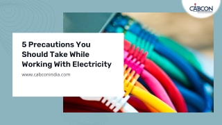 5 Precautions You Should Take While Working With Electricity