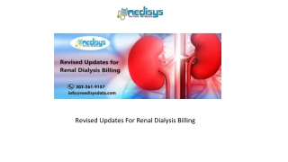 Revised Updates For Renal Dialysis Billing