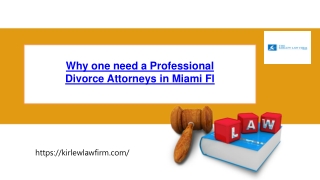 Why one need a Professional Divorce Attorneys in Miami Fl