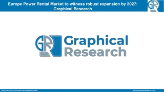 Europe Power Rental Market Outlook 2021 - Industry Statistics Analysis by 2027