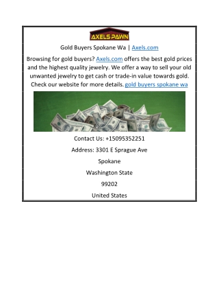 Gold Buyers Spokane Wa | Axels.com