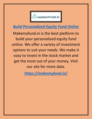 Build Personalized Equity Fund Online | Makemyfund.in