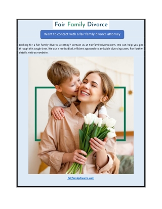 Want to contact with a fair family divorce attorney