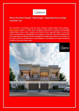 Why is the Most Popular Mythologies Regarding House design Could Be True