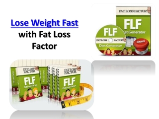 Fat Loss Factor