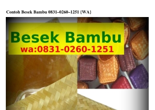 Contoh Besek Bambu O831.O26O.1251{WhatsApp}