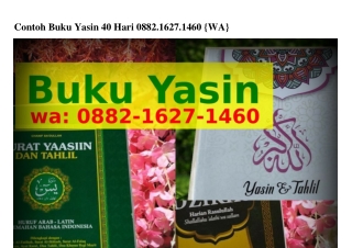 Contoh Contoh Buku Yasin 40 Hari Ö882–1627–1ㄐ6Ö[WhatsApp]Buku Yasin 40 Hari