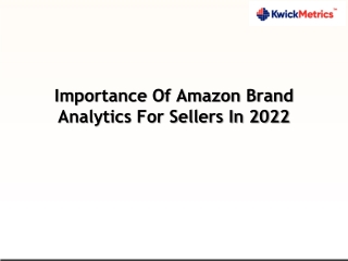 Importance Of Amazon Brand Analytics For Sellers In 2022