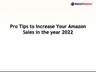Pro Tips to Increase Your Amazon Sales in the year 2022