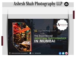 The Experienced Industrial Photographer in Mumbai