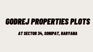 Godrej Plots At Sector 34, Sonipat - Download PDF